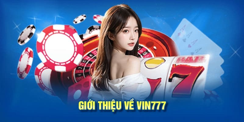 giới thiệu vin777